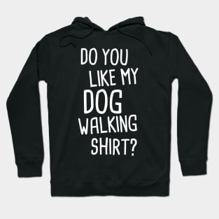 Funny Dog Walking Gift For Dog Walker Hoodie